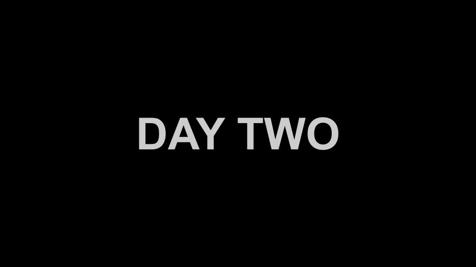 Day Two